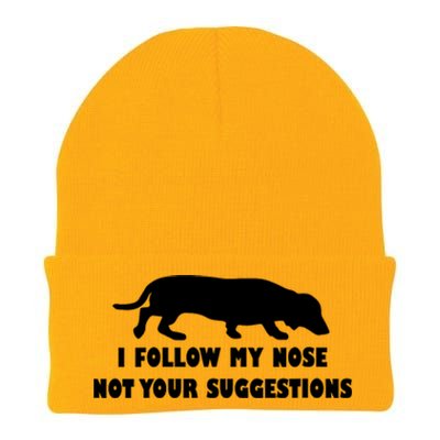 Dachshund I Follow My Nose Nose Not Your Suggestions Knit Cap Winter Beanie