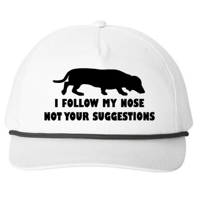 Dachshund I Follow My Nose Nose Not Your Suggestions Snapback Five-Panel Rope Hat