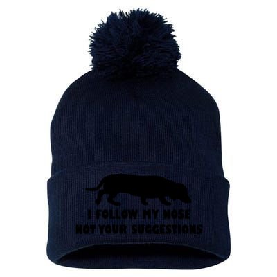 Dachshund I Follow My Nose Nose Not Your Suggestions Pom Pom 12in Knit Beanie