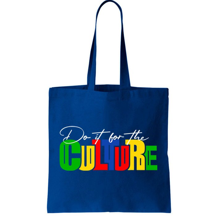 Do It For The Culture Black History Month African Roots Afro Gift Tote Bag