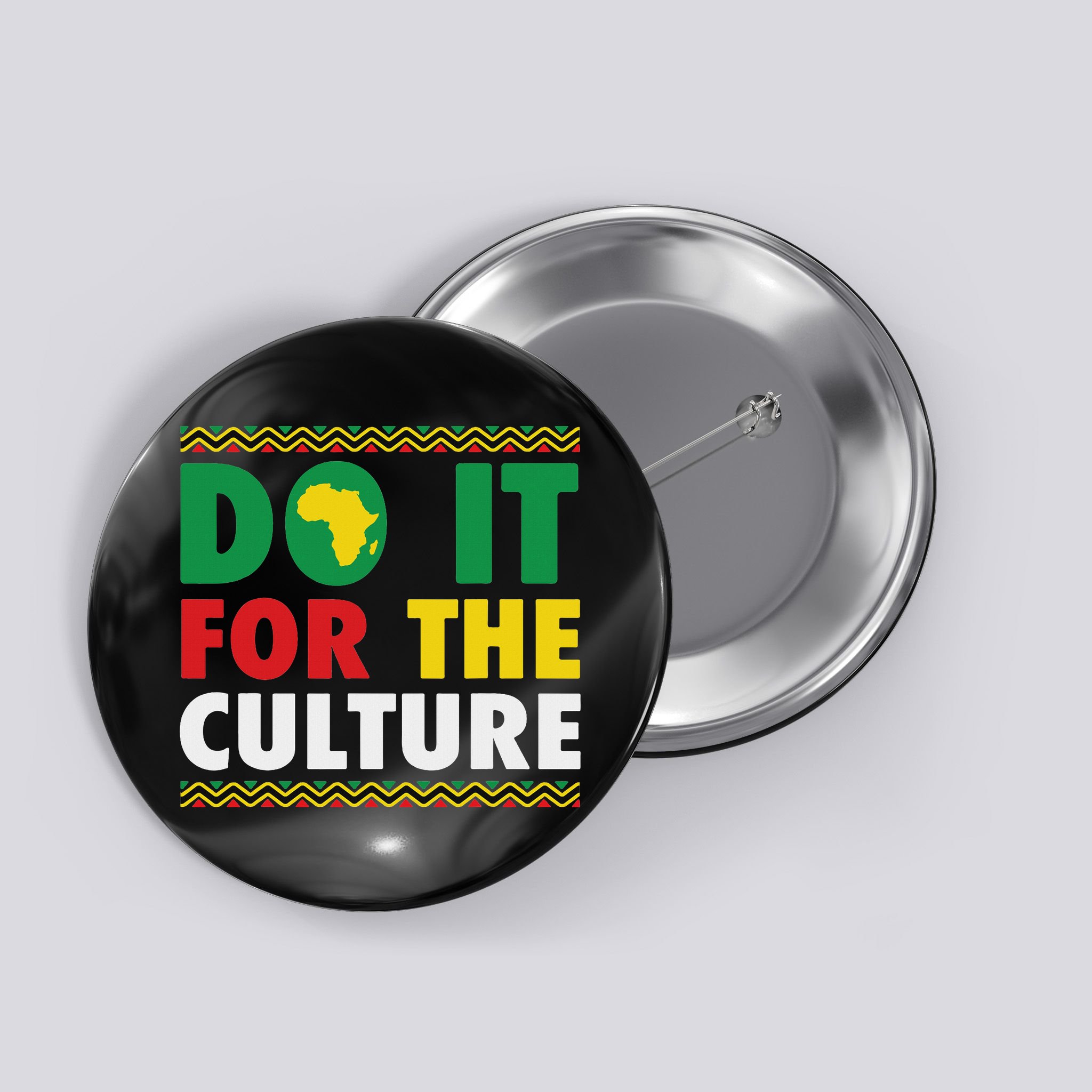 Do It For The Culture Black History & African Roots Afro Button