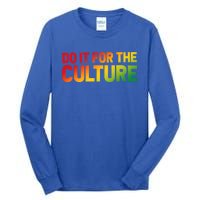 Do It For The Culture Juneteenth Gradient Graphic Cute Gift Tall Long Sleeve T-Shirt