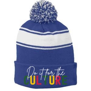 Do It For The Culture Gift Stripe Pom Pom Beanie