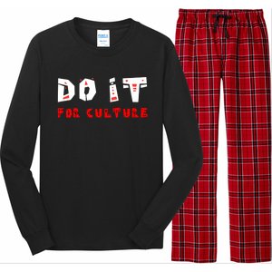 Do It For The Culture Gift Long Sleeve Pajama Set