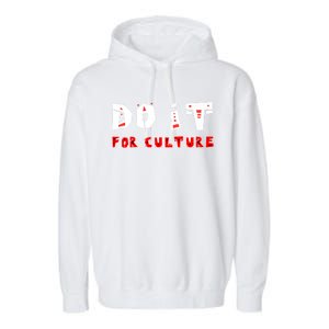 Do It For The Culture Gift Garment-Dyed Fleece Hoodie