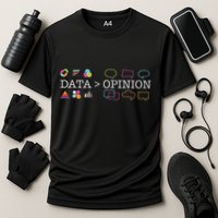 Data Is Greater Than Opinion Funny Data Science Statistics Cooling Performance Crew T-Shirt