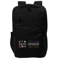 Data Is Greater Than Opinion Funny Data Science Statistics Impact Tech Backpack