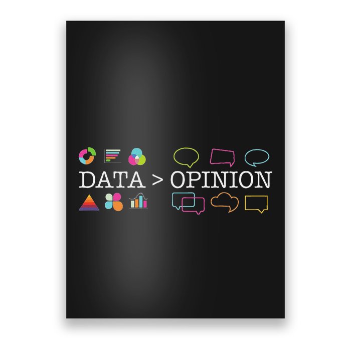 Data Is Greater Than Opinion Funny Data Science Statistics Poster