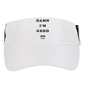 Damn Im Good Raise Hell Praise Dale Adult Drive Performance Visor