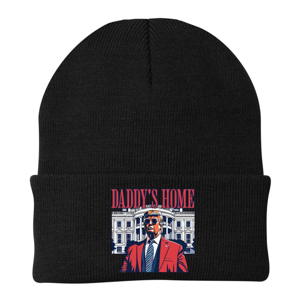 Daddy Is Home Donald Trump 47th President Of The United States Of America Usa Beanie