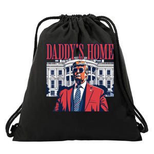 Daddy Is Home Donald Trump 47th President Of The United States Of America Usa Drawstring Bag