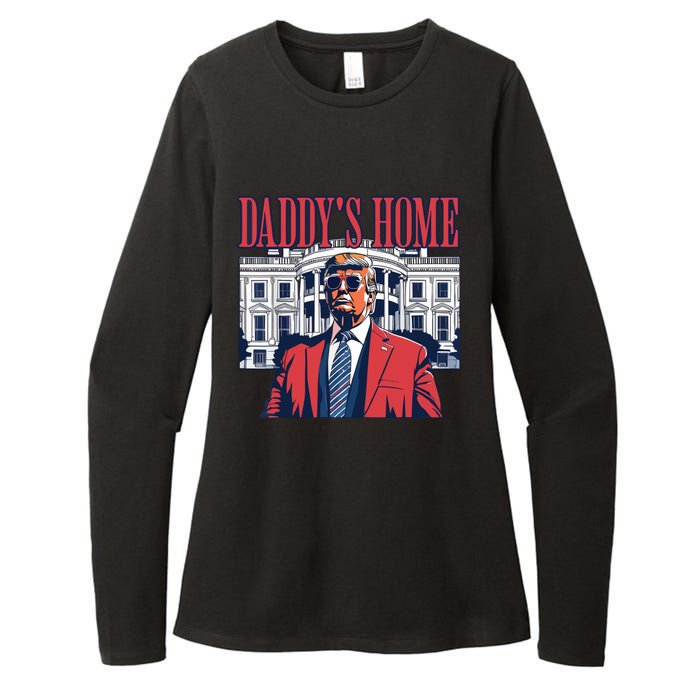 Daddy Is Home Donald Trump 47th President Of The United States Of America Usa Womens CVC Long Sleeve Shirt