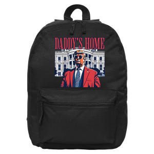 Daddy Is Home Donald Trump 47th President Of The United States Of America Usa 16 in Basic Backpack