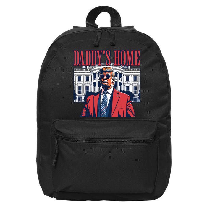 Daddy Is Home Donald Trump 47th President Of The United States Of America Usa 16 in Basic Backpack