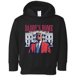 Daddy Is Home Donald Trump 47th President Of The United States Of America Usa Toddler Hoodie