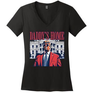 Daddy Is Home Donald Trump 47th President Of The United States Of America Usa Women's V-Neck T-Shirt