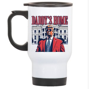 Daddy Is Home Donald Trump 47th President Of The United States Of America Usa Stainless Steel Travel Mug