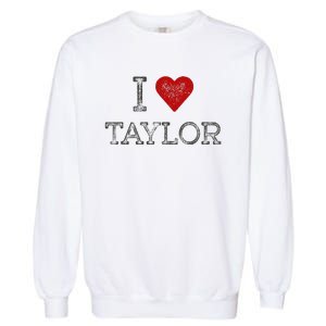 Distressed I Heart Michigan I Love Taylor Garment-Dyed Sweatshirt