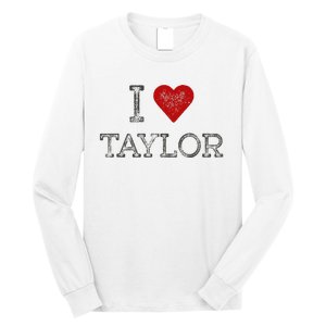 Distressed I Heart Michigan I Love Taylor Long Sleeve Shirt