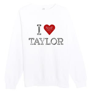 Distressed I Heart Michigan I Love Taylor Premium Crewneck Sweatshirt