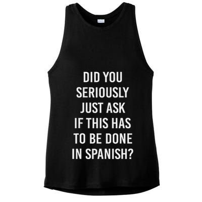 Does It Have To Be Done In Spanish Sarcasm Meme Teacher Ladies PosiCharge Tri-Blend Wicking Tank