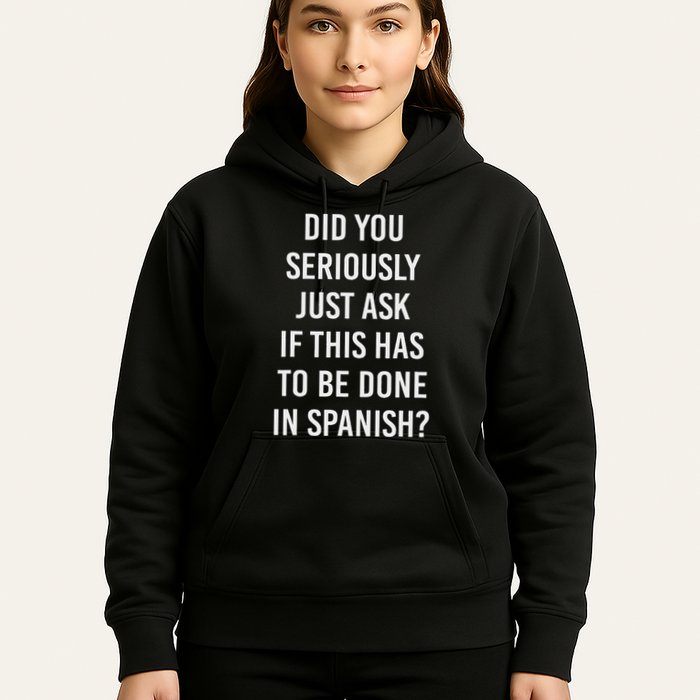 Does It Have To Be Done In Spanish Sarcasm Meme Teacher Hoodie