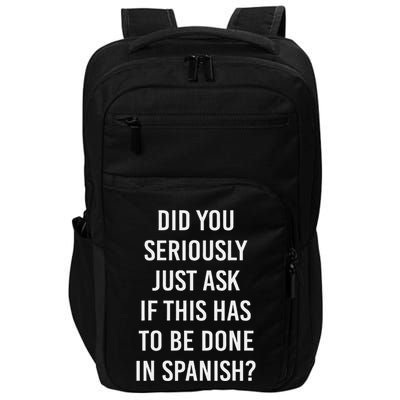 Does It Have To Be Done In Spanish Sarcasm Meme Teacher Impact Tech Backpack