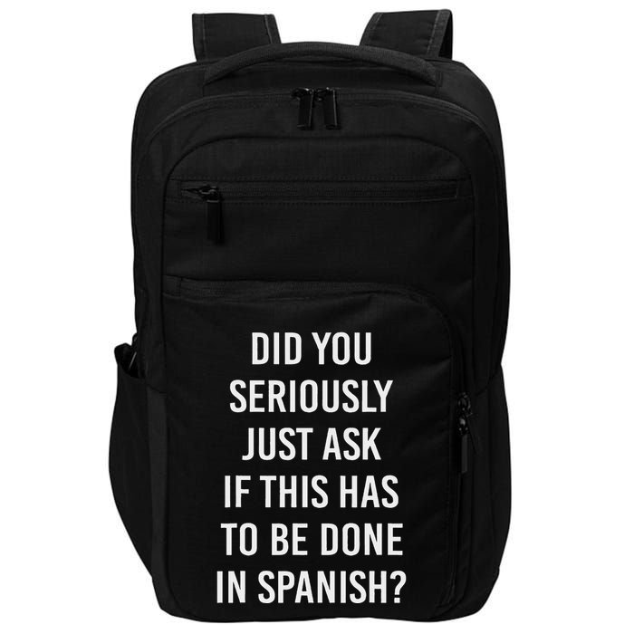 Does It Have To Be Done In Spanish Sarcasm Meme Teacher Impact Tech Backpack