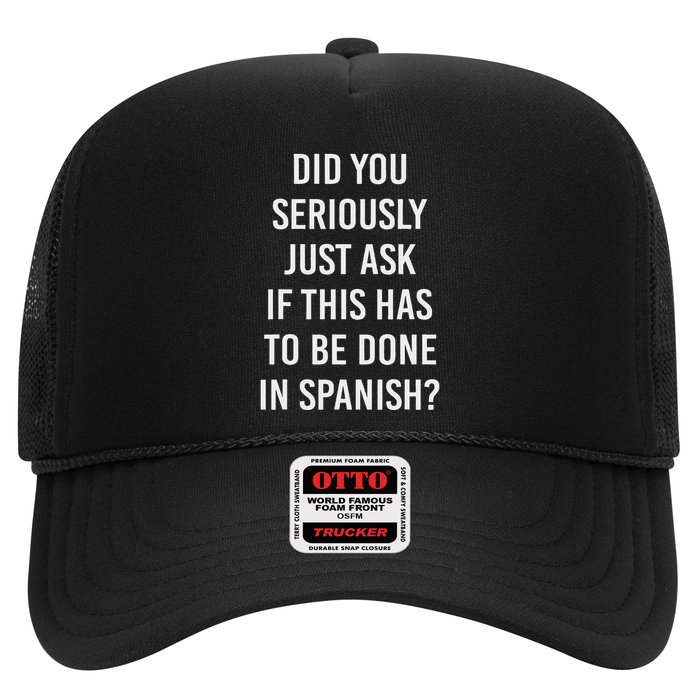 Does It Have To Be Done In Spanish Sarcasm Meme Teacher Trucker Hat