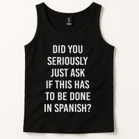 Does It Have To Be Done In Spanish Sarcasm Meme Teacher Tank Top