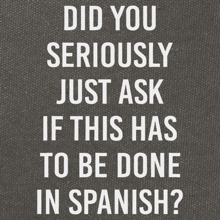Does It Have To Be Done In Spanish Sarcasm Meme Teacher Cotton Canvas Backpack