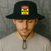 Danger I Have No FIlter Bucket Hat