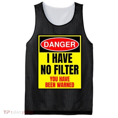 Danger I Have No FIlter Mesh Reversible Basketball Jersey Tank