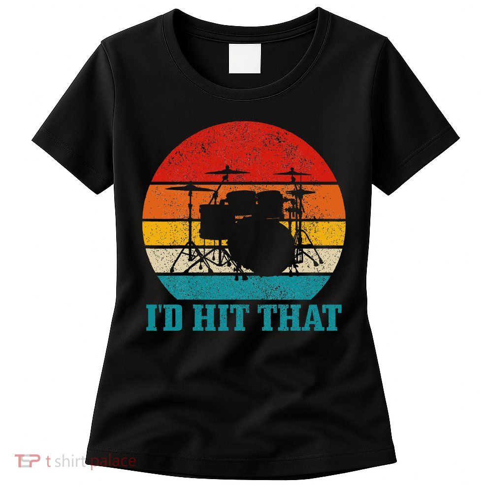 Drummer ID Hit That Funny Gift Drum Set Drumming Vintage Womens T-Shirt