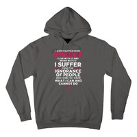 Dyslexic I Have Dyslexia Hoodie