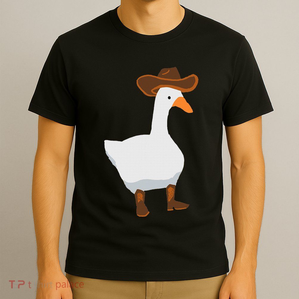 Duck In His Cowboy Hat Goose In Boots T-Shirt