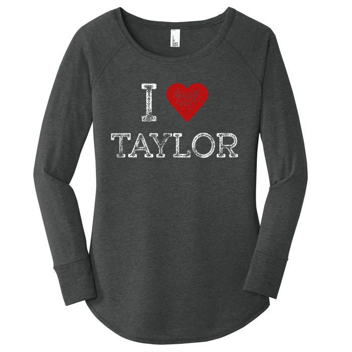 Distressed I Heart Taylor Michigan I Love Taylor Women's Perfect Tri Tunic Long Sleeve Shirt