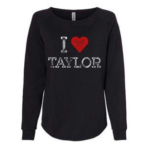 Distressed I Heart Taylor Michigan I Love Taylor Womens California Wash Sweatshirt