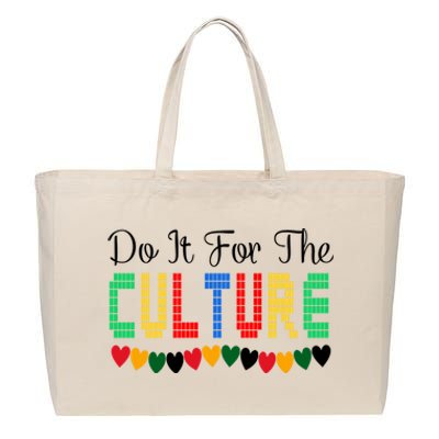 Do It Is For The Cultures Juneteenth Black History Month Great Gift Cotton Canvas Jumbo Tote