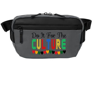 Do It Is For The Cultures Juneteenth Black History Month Great Gift Crossbody Pack