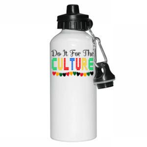 Do It Is For The Cultures Juneteenth Black History Month Great Gift Aluminum Water Bottle