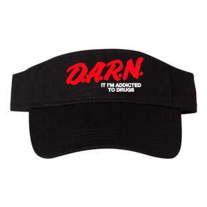 D.A.R.N. It Im Addicted To Drugs Funny Saying Funny Saying Valucap Bio-Washed Visor