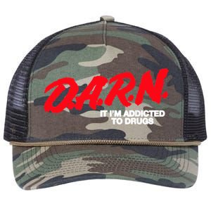 D.A.R.N. It Im Addicted To Drugs Funny Saying Funny Saying Retro Rope Trucker Hat Cap