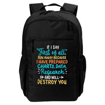 Debate: If I Say First Of All Run Away Daily Commute Backpack