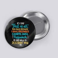 Debate: If I Say First Of All Run Away Button