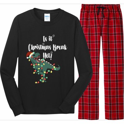 Dinosaur Is It Christmas Break Yet N Funny Trex Christmas Funny Gift Long Sleeve Pajama Set