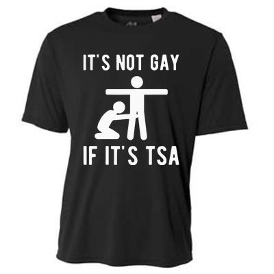 Distressed It Is Not Gay If ItS Tsa Funny Security Cooling Performance Crew T-Shirt