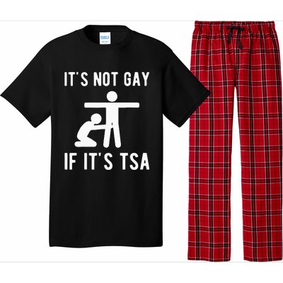 Distressed It Is Not Gay If ItS Tsa Funny Security Pajama Set