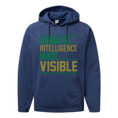 Design Is Intelligence Made Visible Performance Fleece Hoodie