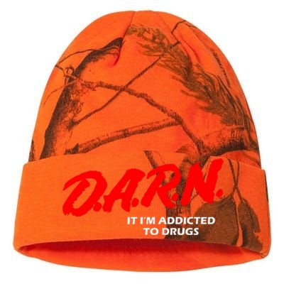 D.A.R.N. It IM Addicted To Drugs Funny Sarcastic Trending Kati Licensed 12" Camo Beanie